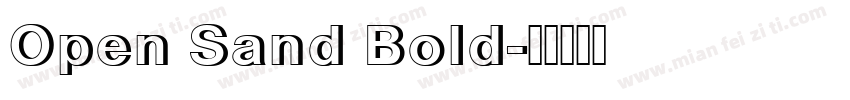 Open Sand Bold字体转换